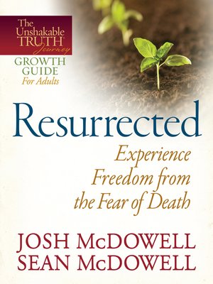 cover image of Resurrected&#8212;Experience Freedom from the Fear of Death